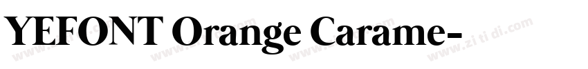 YEFONT Orange Carame字体转换